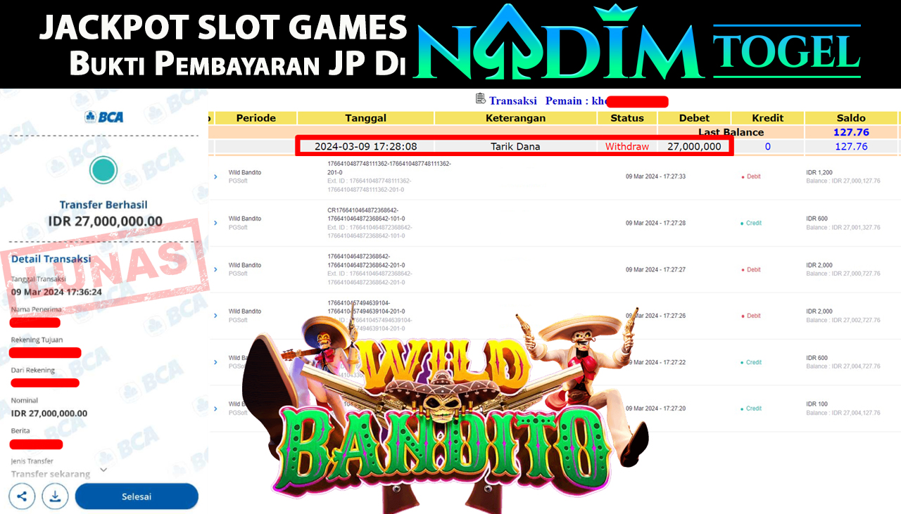 NADIMTOGEL JACKPOT SLOT WILD BANDITO Rp.27,000,000- LUNAS