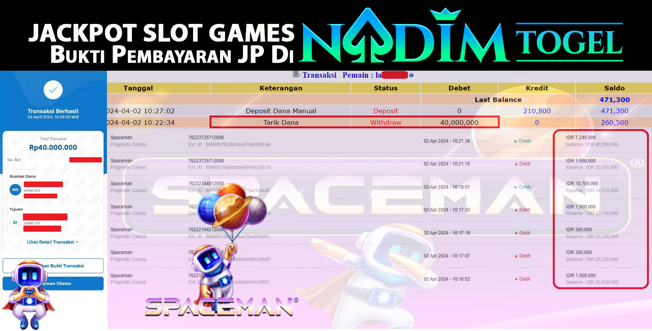 NADIMTOGEL JACKPOT SLOT SPACEMAN  Rp 40,000,000,- LUNAS