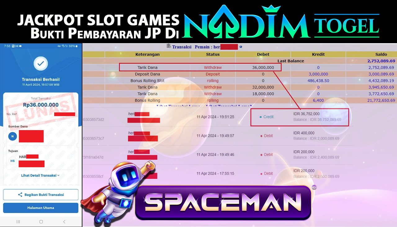 NADIM TOGEL JACKPOT SLOT GAMES SPACEMAN Rp 36,000,000,- LUNAS