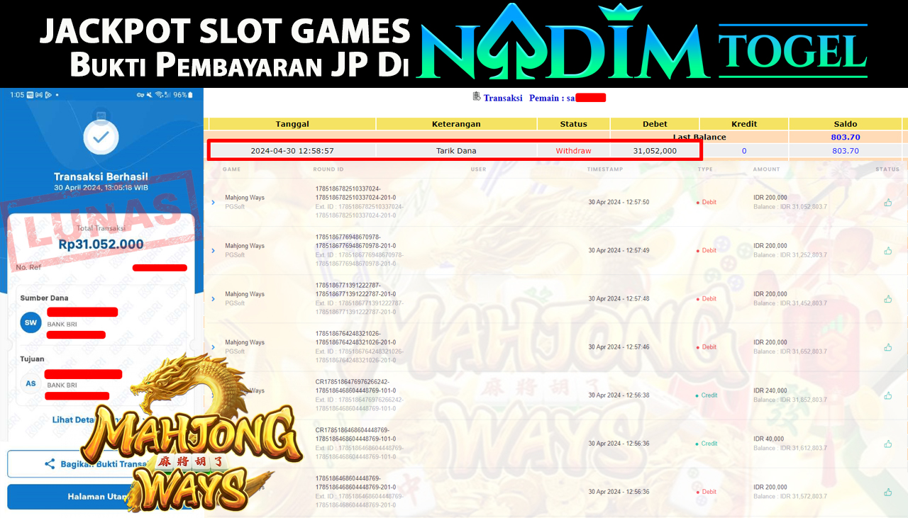 NADIMTOGEL JACKPOT SLOT GAMES MAHJONG WAYS Rp31,052,000,- LUNAS