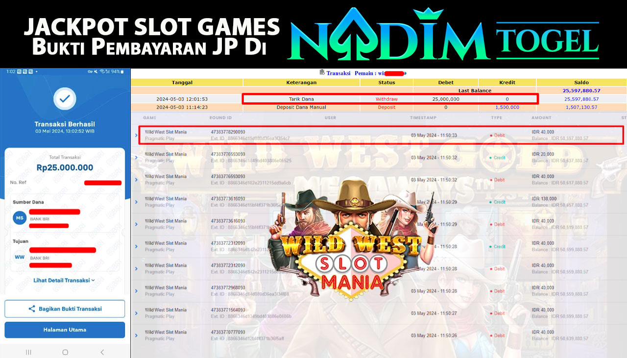 NADIMTOGEL JACKPOT  WILL WEST SLOT MANIA  Rp 25.000.000,- LUNAS