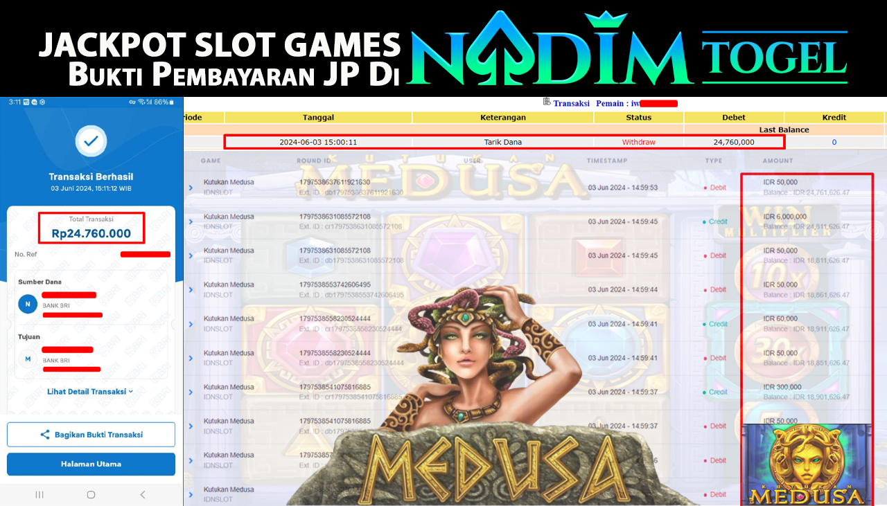 NADIMTOGEL JACKPOT SLOT KUTUKAN MEDUSA Rp 24.760.000,- LUNAS