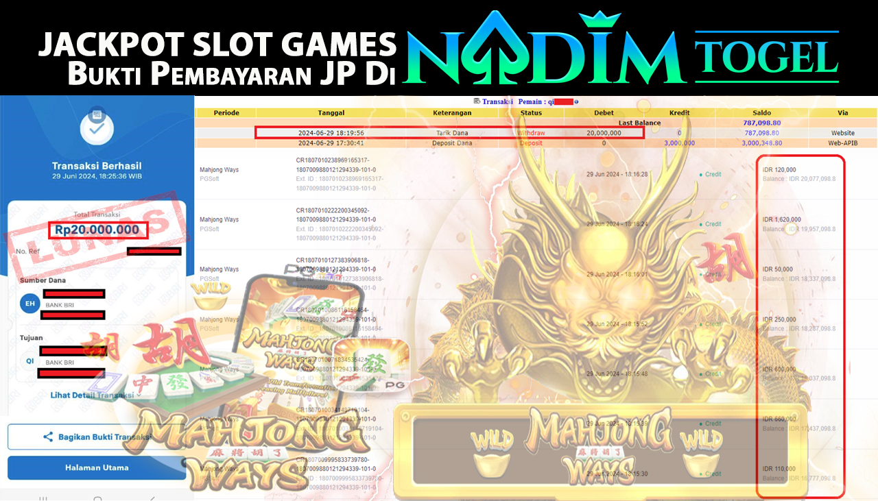 NADIMTOGEL JACKPOT SLOT MAHJONG WOYS  Rp.20.000.000,- LUNAS