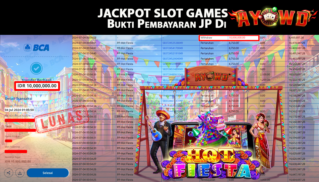 AYOWD JACKPOT SLOT GAME PP-Hot Fiesta Rp,10,000,000 LUNAS