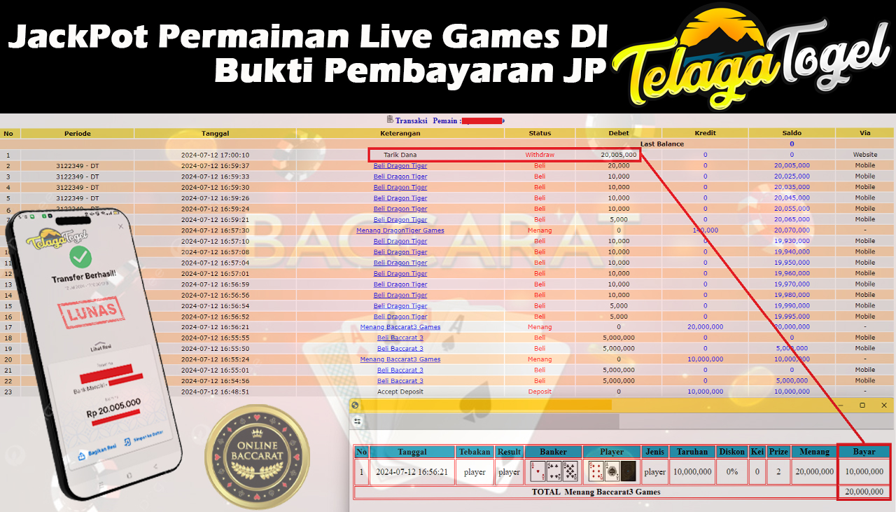 TELAGATOGEL JACKPOT LIVE GAME Baccarat Games3 Rp 20,005,000,- LUNAS