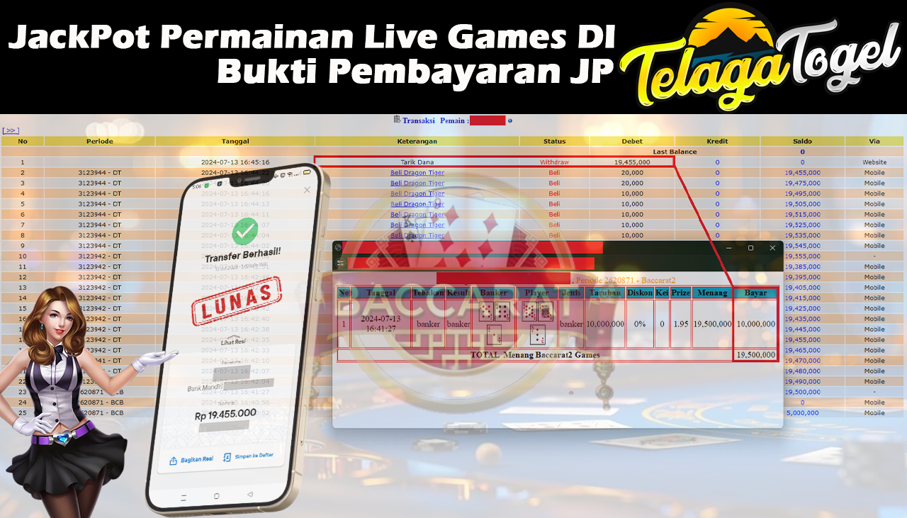 TELAGATOGEL JACKPOT LIVE GAME Baccarat 2 Games Rp 19,455,000,- LUNAS