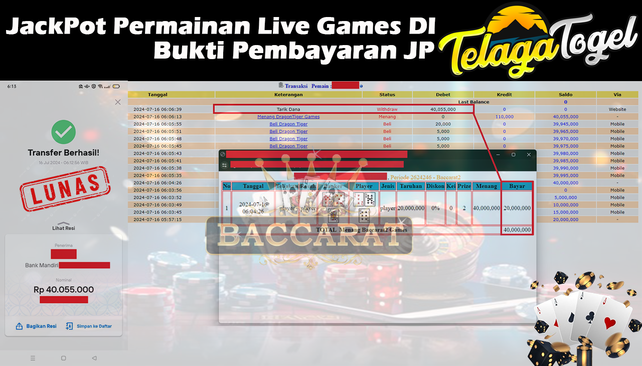 TELAGATOGEL JACKPOT LIVE GAME Baccarat 2 Games Rp 40,055,000,- LUNAS