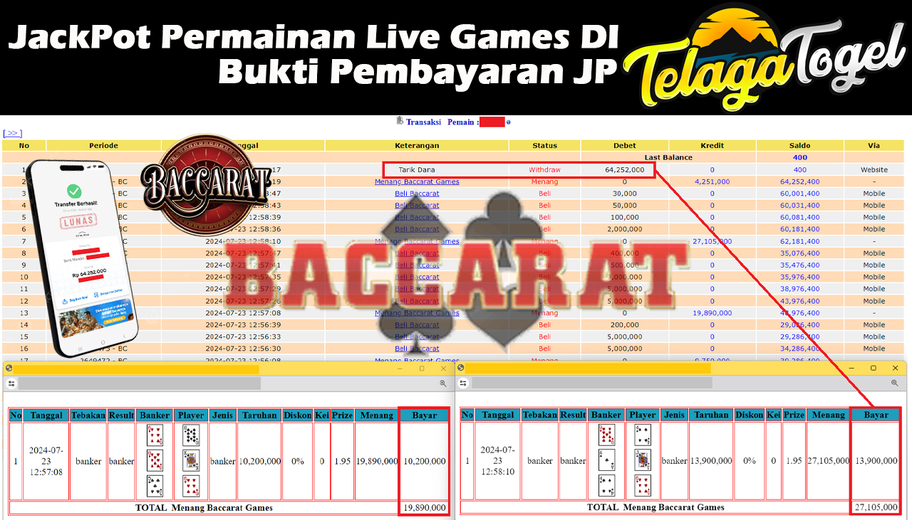 TELAGATOGEL JACKPOT LIVE GAME Baccarat Games Rp,64,252,000-  LUNAS