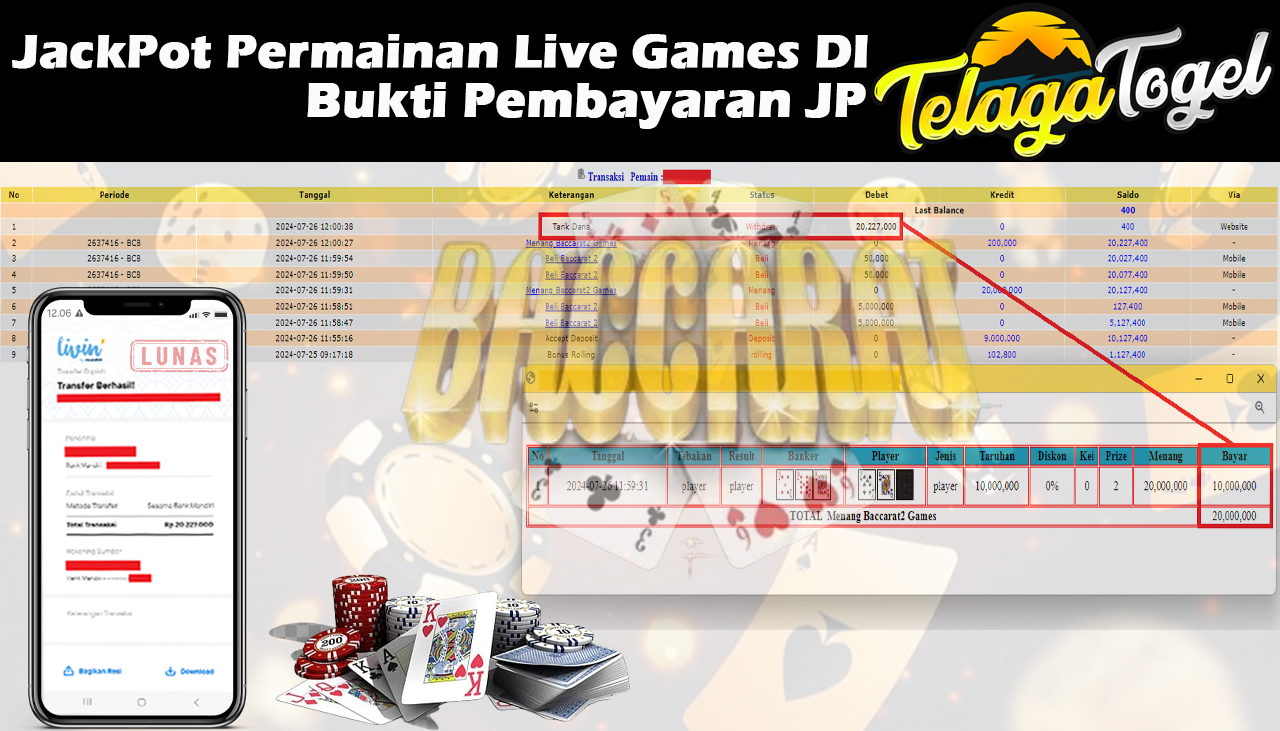 TELAGATOGEL JACKPOT LIVE GAME Baccarat 2 Games Rp,20,227,000-  LUNAS