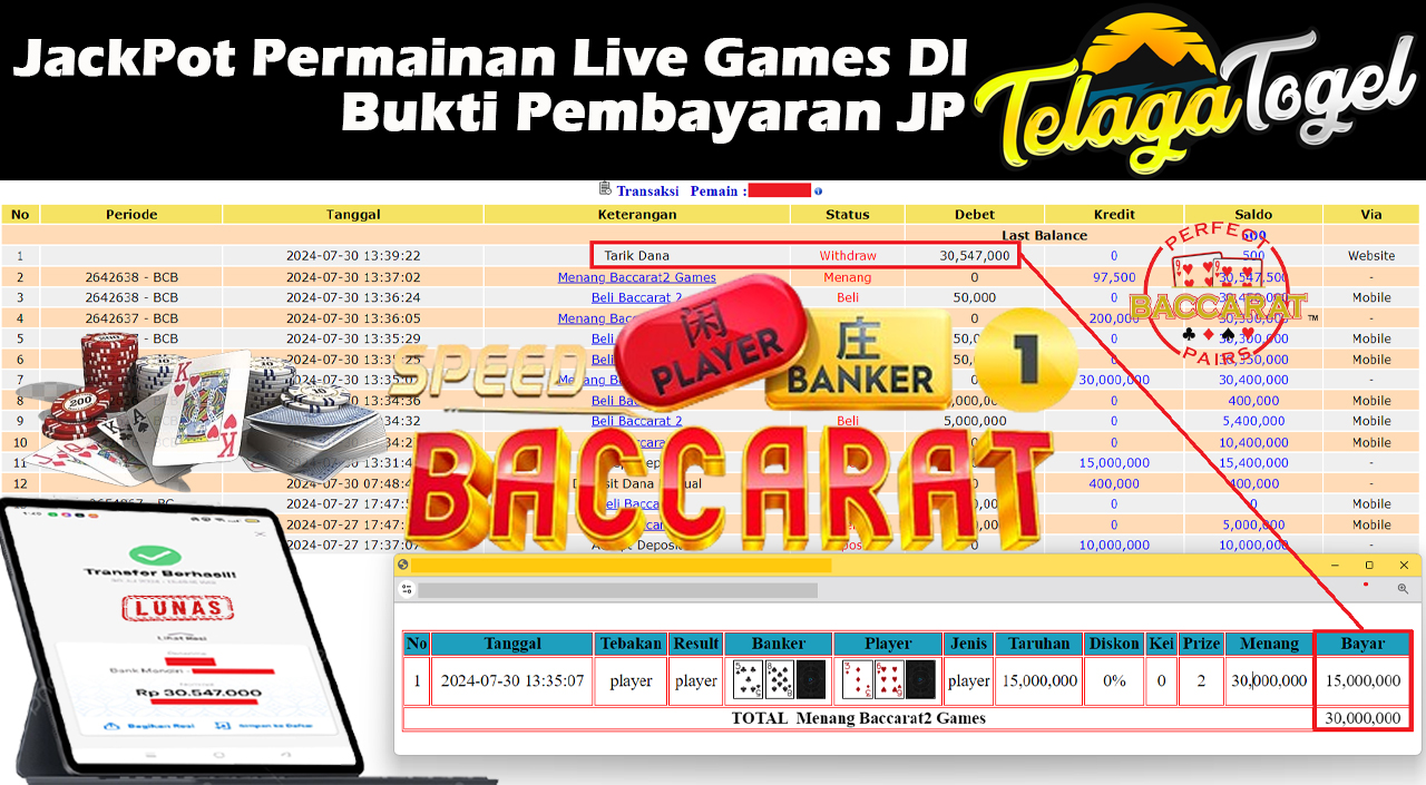 TELAGATOGEL JACKPOT LIVE GAME Baccarat 2 Games Rp,30,547,000,-  LUNAS