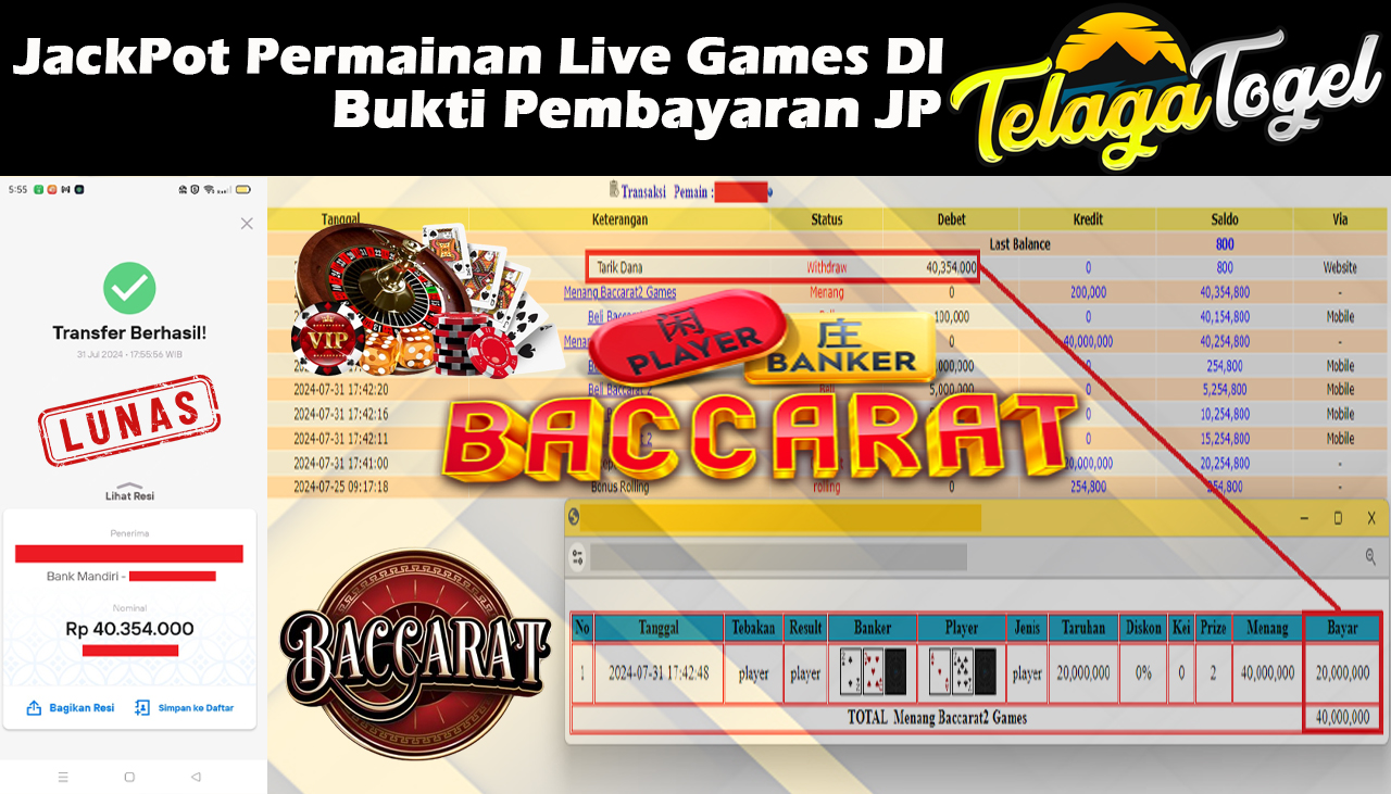 TELAGATOGEL JACKPOT LIVE GAME Baccarat 2 Games Rp,40,354,000,-  LUNAS