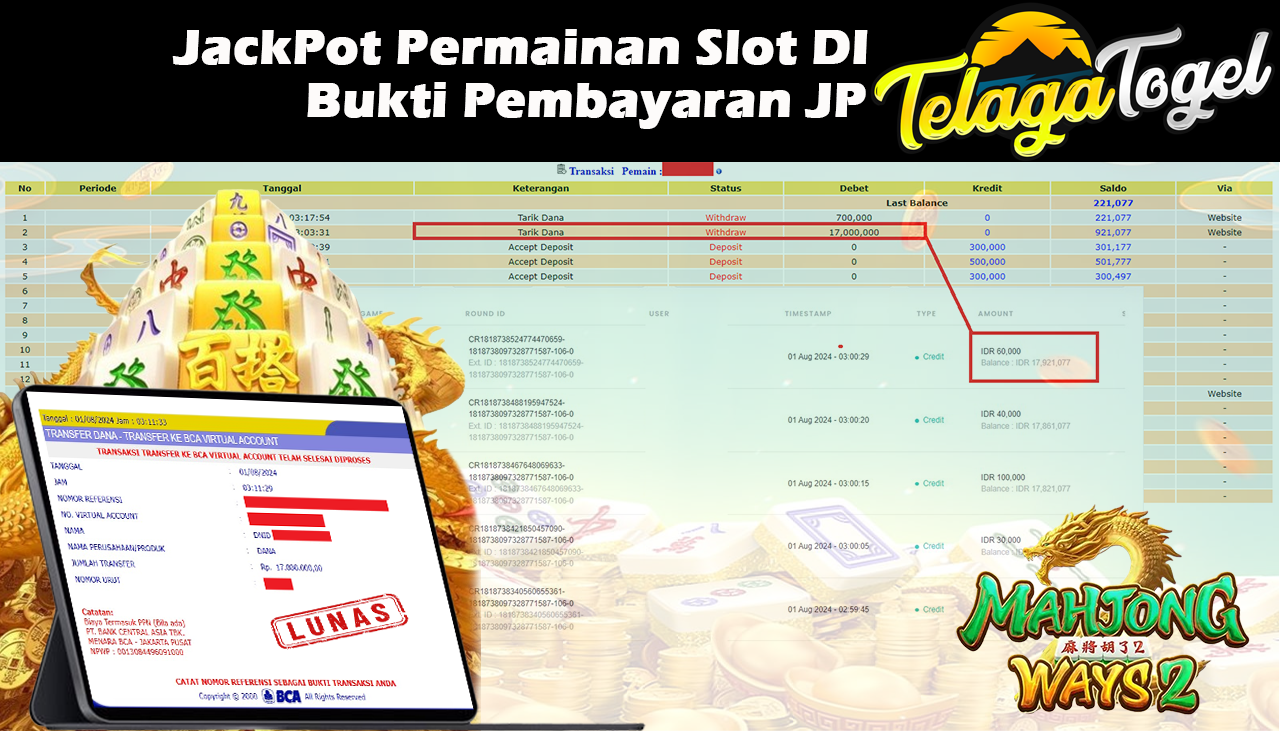 TELAGATOGEL JACKPOT SLOT Mahjong Ways Rp,17,000,000 ,-  LUNAS