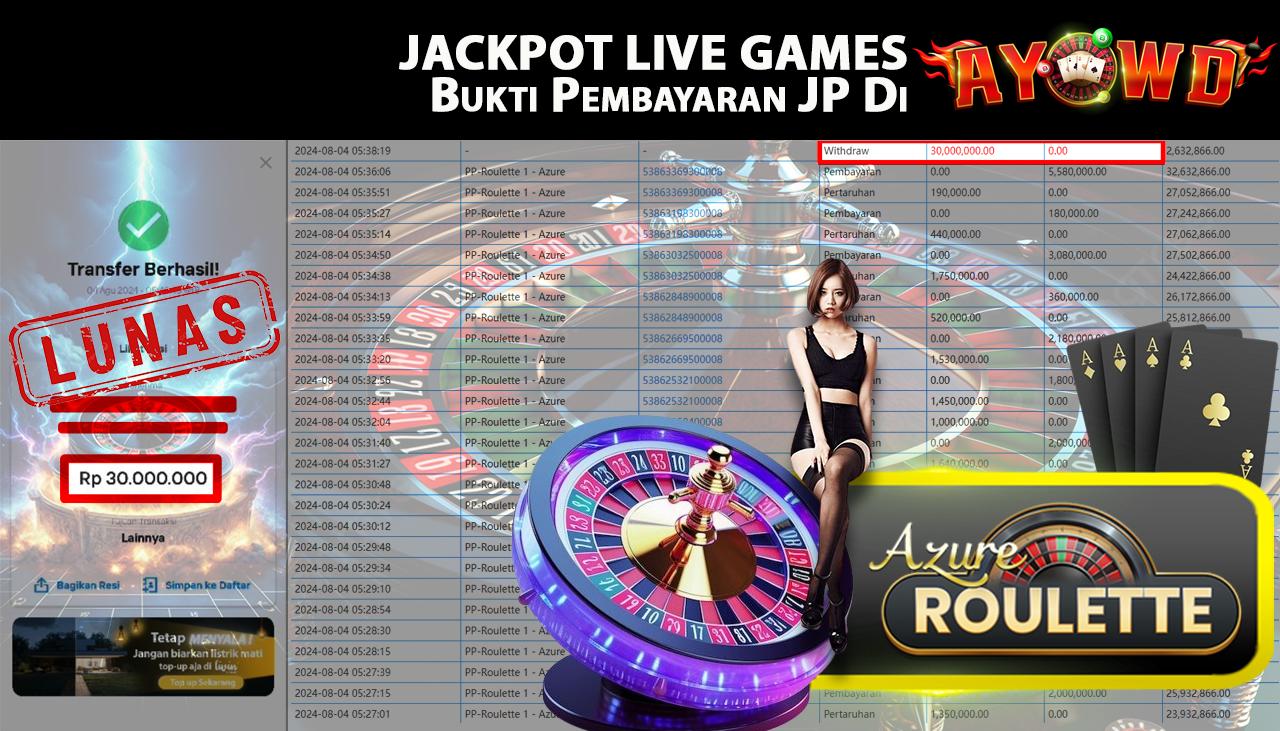 AYOWD JACKPOT LIVE GAME PP-Roulette 1 - Azure Rp 30,000,000 LUNAS