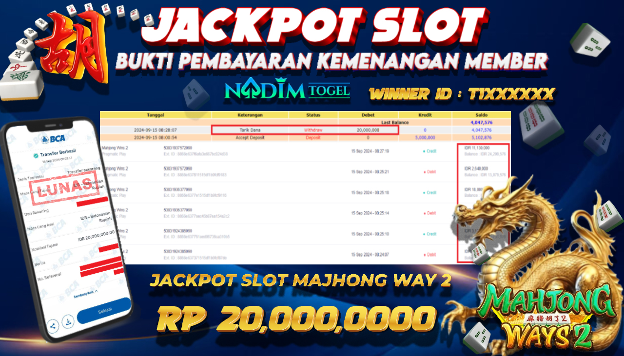 NADIMTOGEL JACKPOT SLOT MAHJONG WAYS 2 Rp 20.000.000,- LUNAS