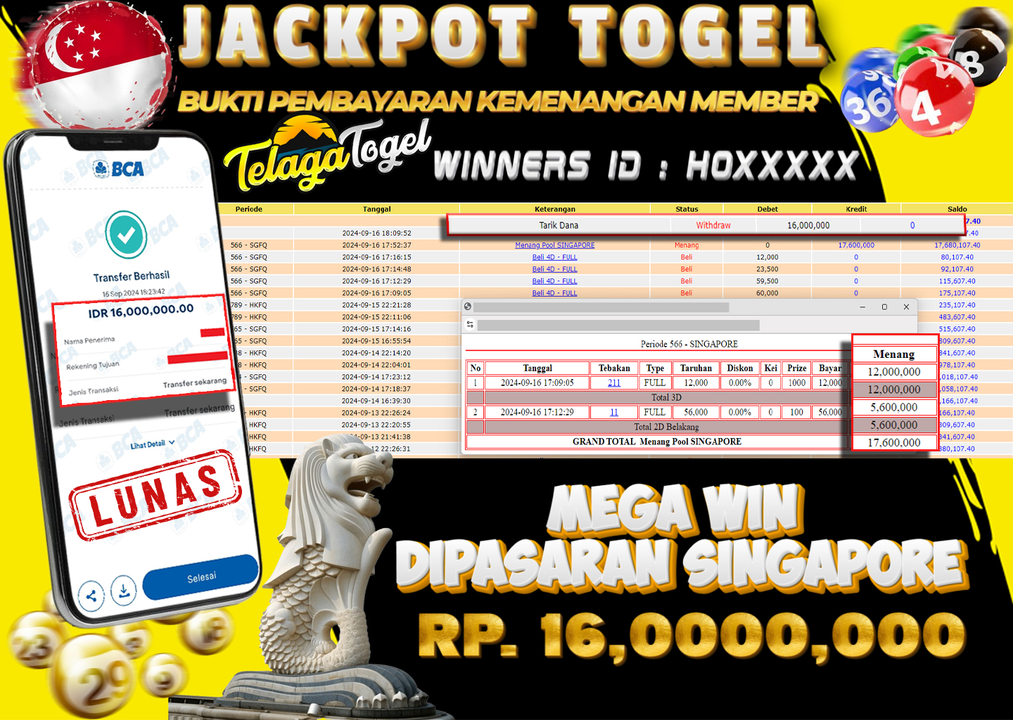 TELAGATOGEL JACKPOT TOGEL SINGAPORE Rp 16,000,000,- LUNAS