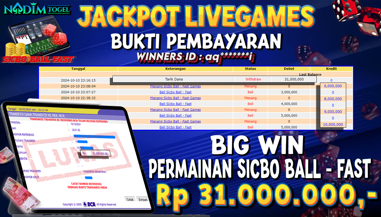 NADIMTOGEL JACKPOT LIVEGAMES SICBO BALL-FAST Rp 31.000.000,- LUNAS