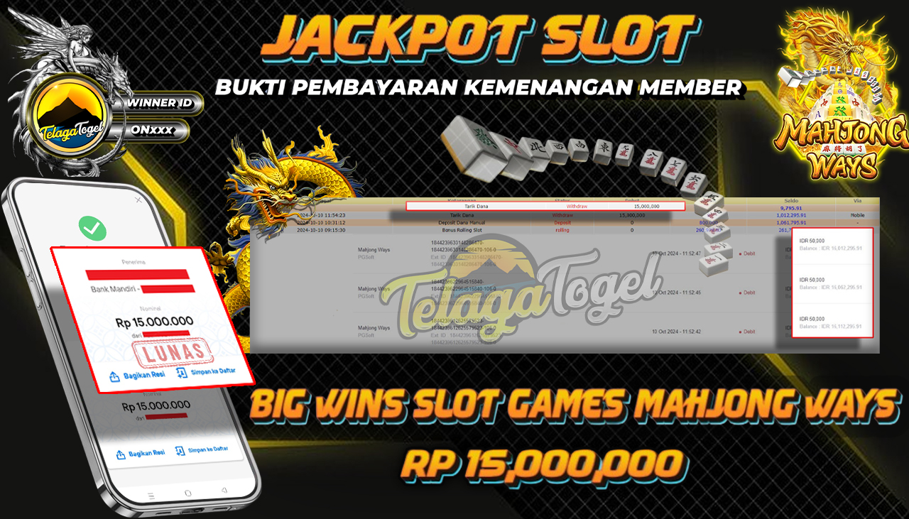 TELAGATOGEL JACKPOT SLOT MAHJONG WAYS  Rp 15,000,000,- LUNAS