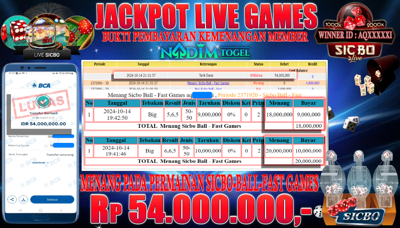 NADIMTOGEL JACKPOT LIVE GAMES SICBO-BALL-FAST GAMES  Rp.54,000,000  - LUNAS