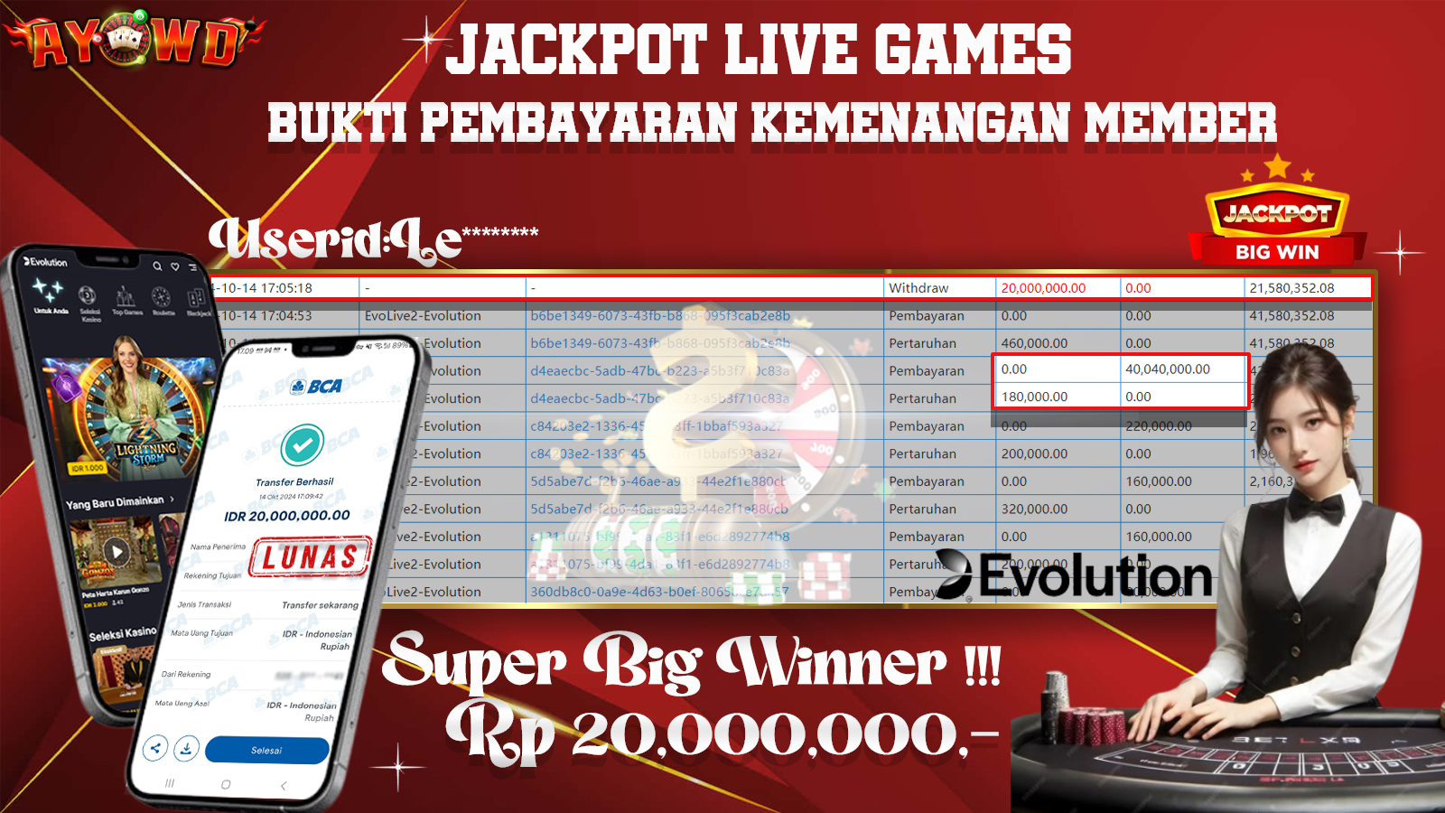 AYOWD JACKPOT LIVE GAMES EvoLive2-Evolution Rp 20,000,000 LUNAS