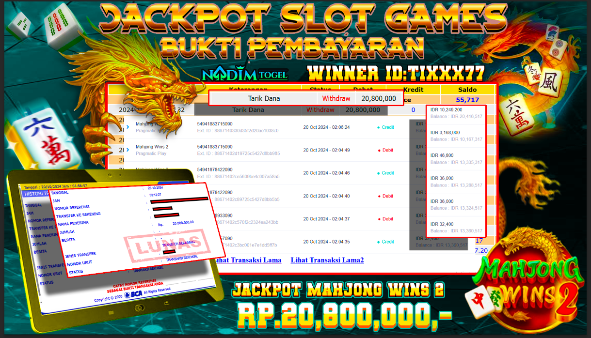 NADIMTOGEL JACKPOT SLOT MAHJONG WINS 2 Rp 20,800,000- LUNAS