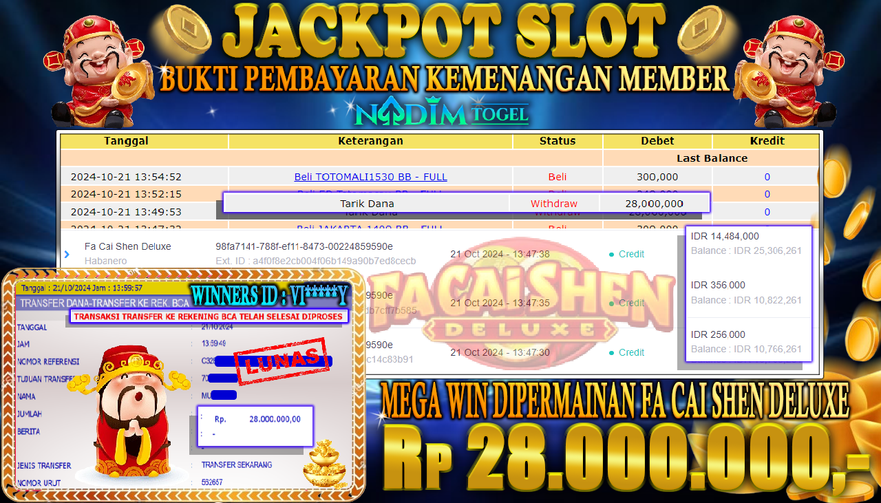 NADIMTOGEL JACKPOT SLOT FA CAI SHEN DELUXE Rp 28.000.000,- LUNAS