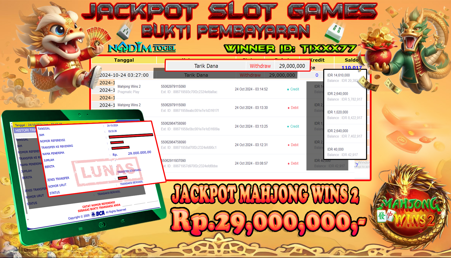 NADIMTOGEL JACKPOT SLOT MAHJONG WINS 2 Rp 29,000,000- LUNAS