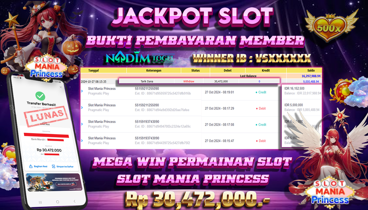 NADIMTOGEL JACKPOT SLOT MANIA PRINCESS Rp 30.472.000,- LUNAS