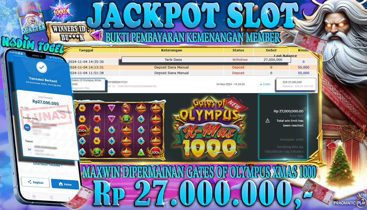 NADIMTOGEL JACKPOT SLOT GATES OF OLYMPUS XMAS 1000 Rp 27,000,000,- LUNAS
