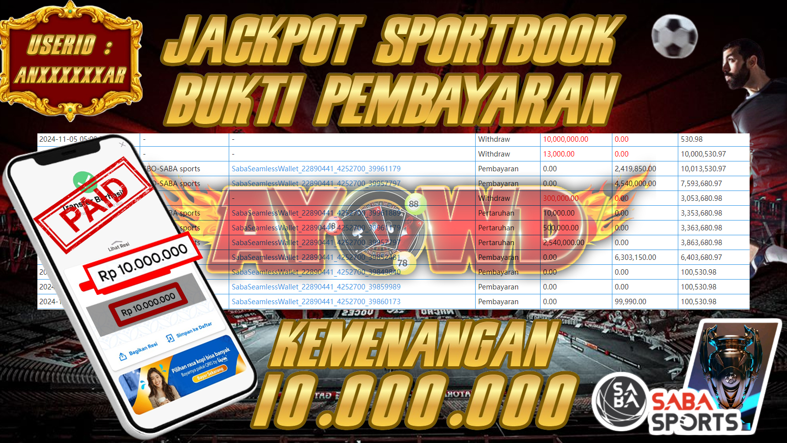 AYOWD JACKPOT SPORTBOOK SBO-SABA sports Rp 10,000,000 LUNAS