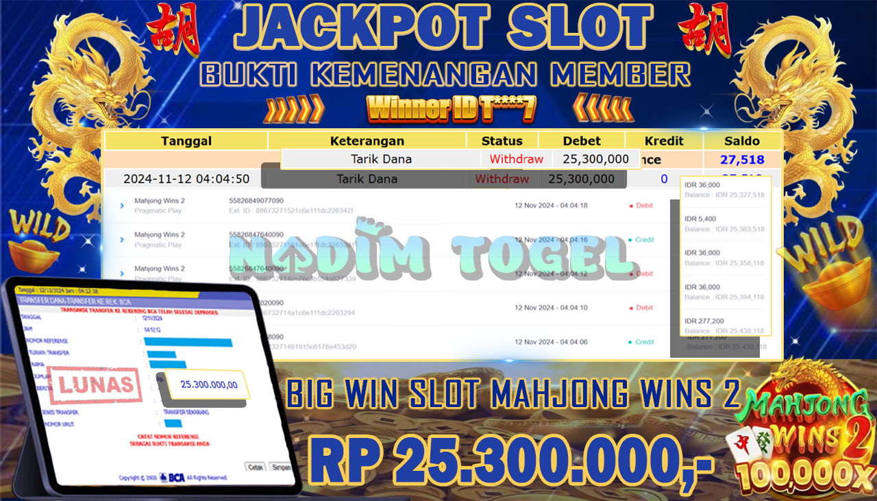 NADIMTOGEL JACKPOT SLOT MAHJONG WINS 2 Rp 25,300,000,- LUNAS