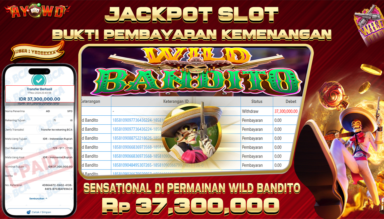 AYOWD JACKPOT SLOT GAMES PG- Wild Bandito  Rp 37,300,000 LUNAS