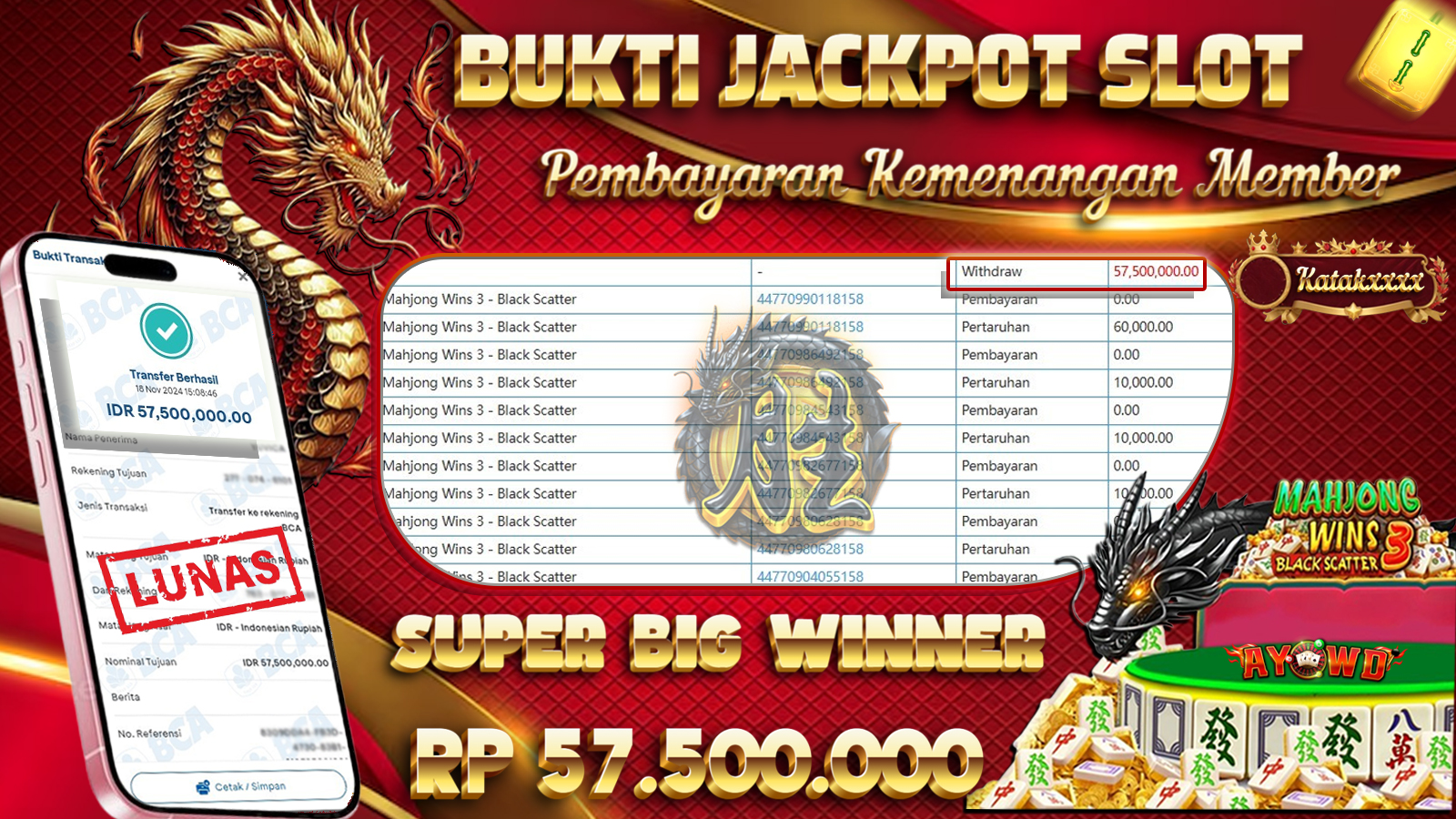 AYOWD JACKPOT SLOT GAMES Mahjong Wins 3 - Black Scatter Rp 57.500,000 LUNAS