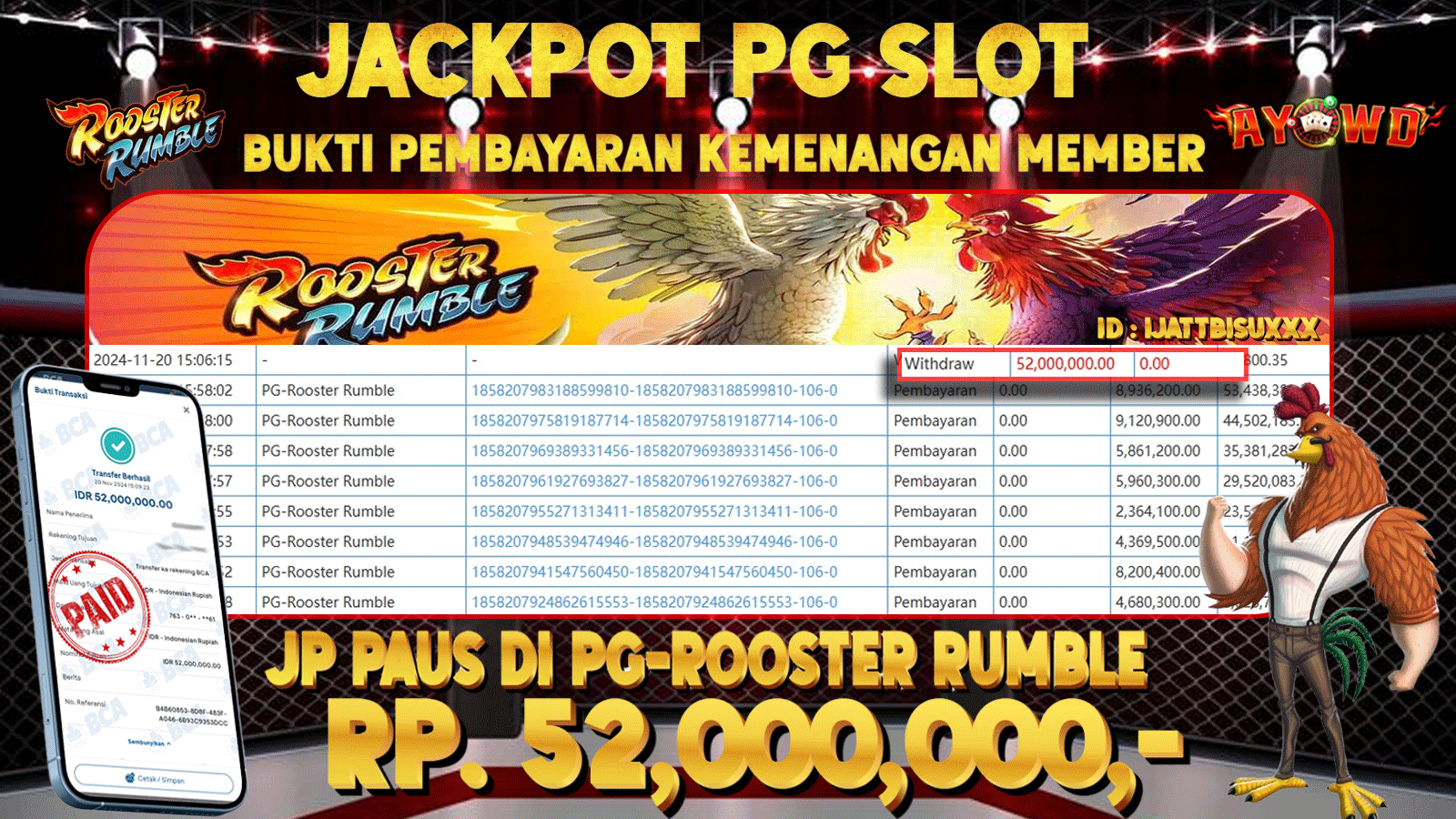 AYOWD JACKPOT PG SLOT PG- ROOSTER RUMBLE Rp 52.000,000 LUNAS