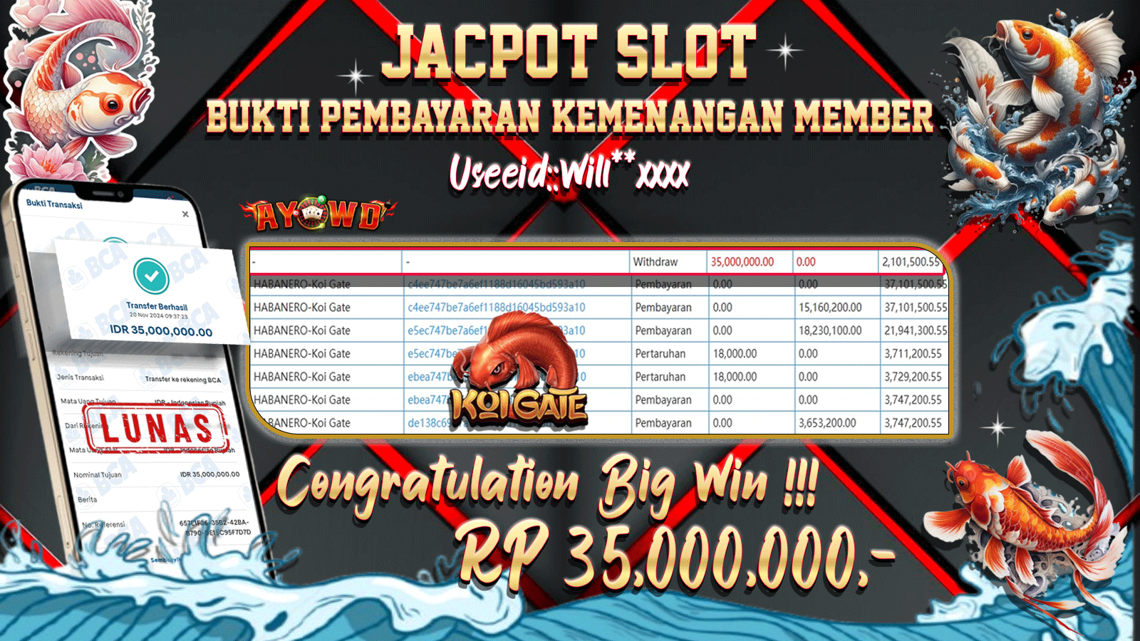 AYOWD JACKPOT SLOT HABANERO KOI GATE 35.000,000 LUNAS