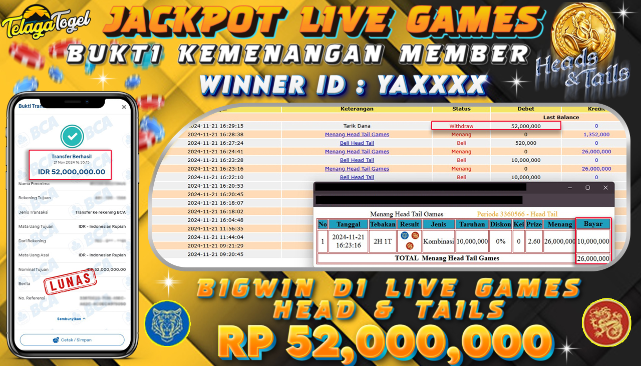 TELAGATOGEL JACKPOT LIVE GAMES HEAD TAIL Rp 52,000,000,- LUNAS