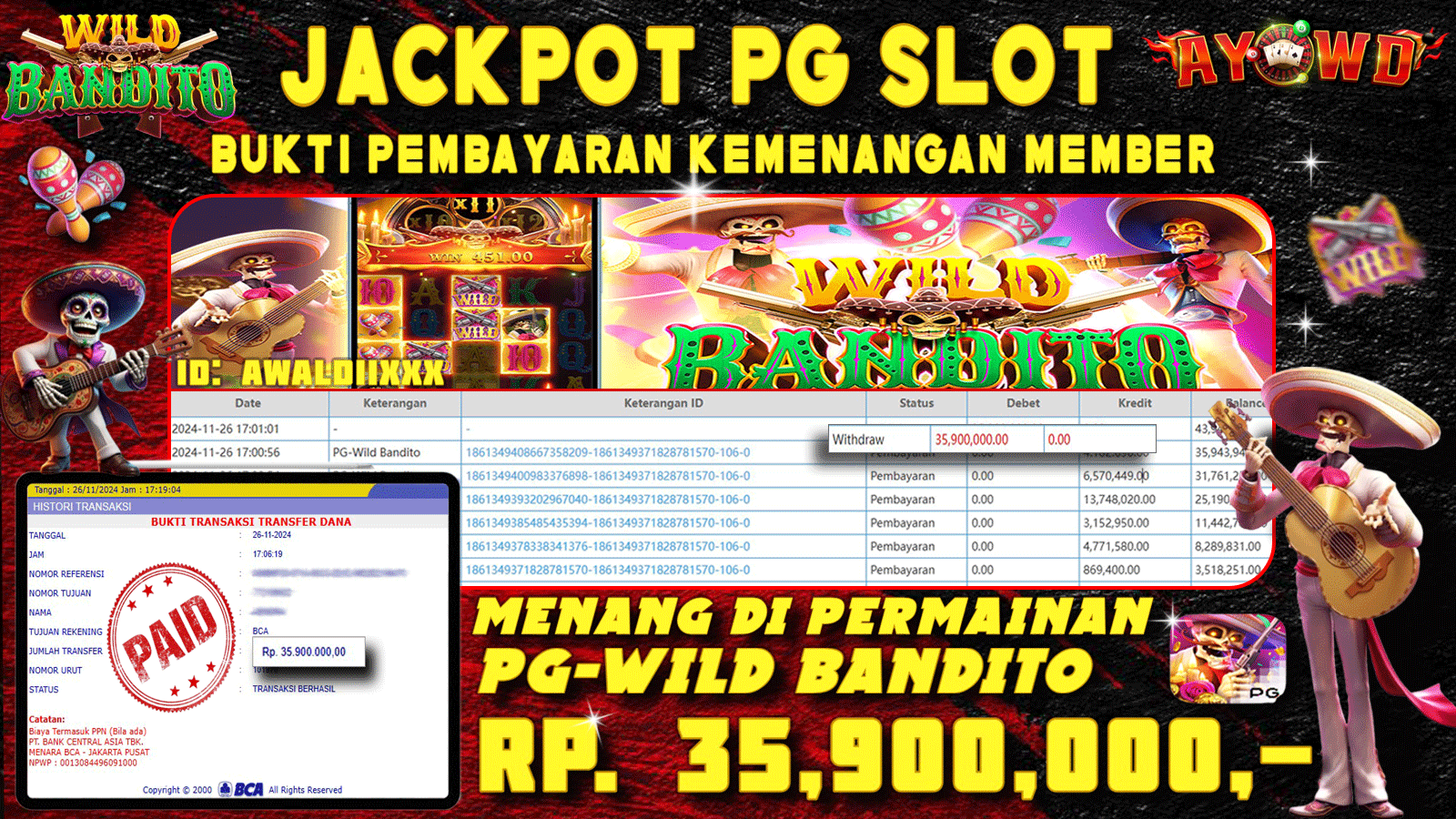 AYOWD JACKPOT PG-WILD BANDITO 35,900,000 LUNAS
