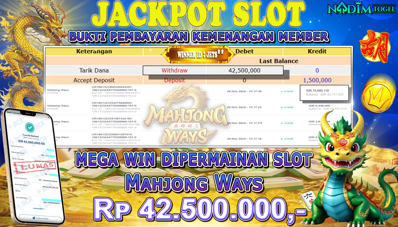 NADIMTOGEL JACKPOT SLOT MAHJONG WAYS Rp 42,500,000,- LUNAS