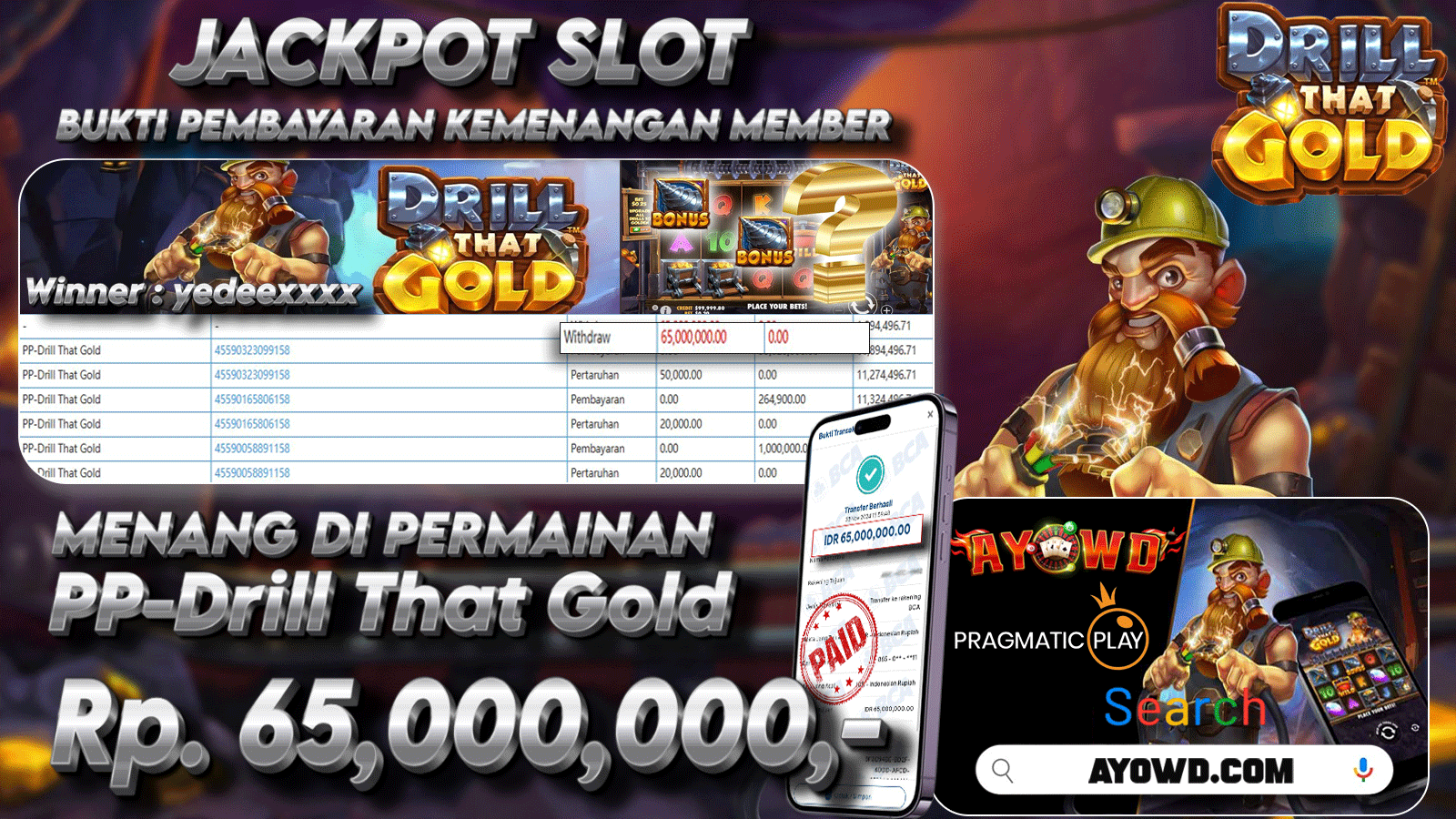 AYOWD JACKPOT PP-Drill That Gold 65,000,000 LUNAS