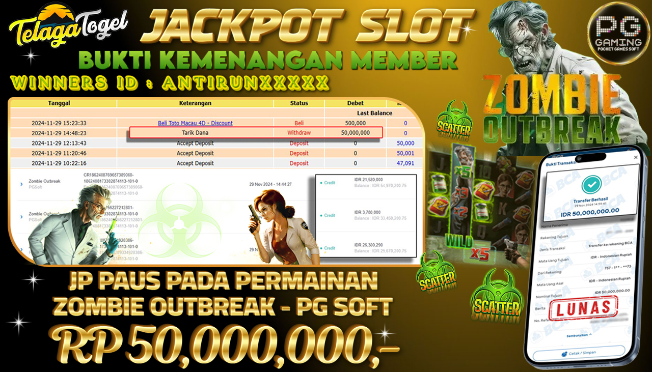 TELAGATOGEL JACKPOT SLOT ZOMBIE OUTBREAK Rp 50,000,000,- LUNAS