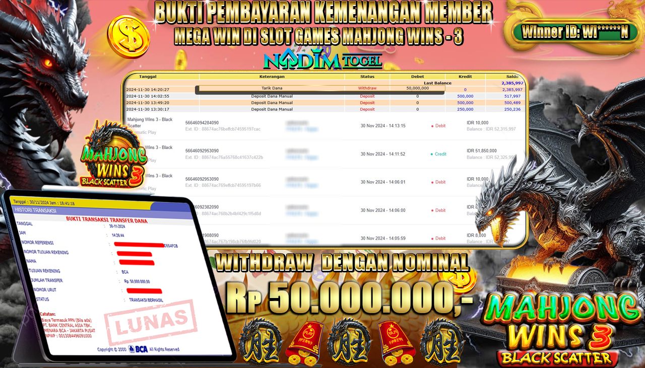 NADIMTOGEL JACKPOT SLOT MAHJONG WINS-3 BLACK SCATTER  Rp 50,000,000,- LUNAS