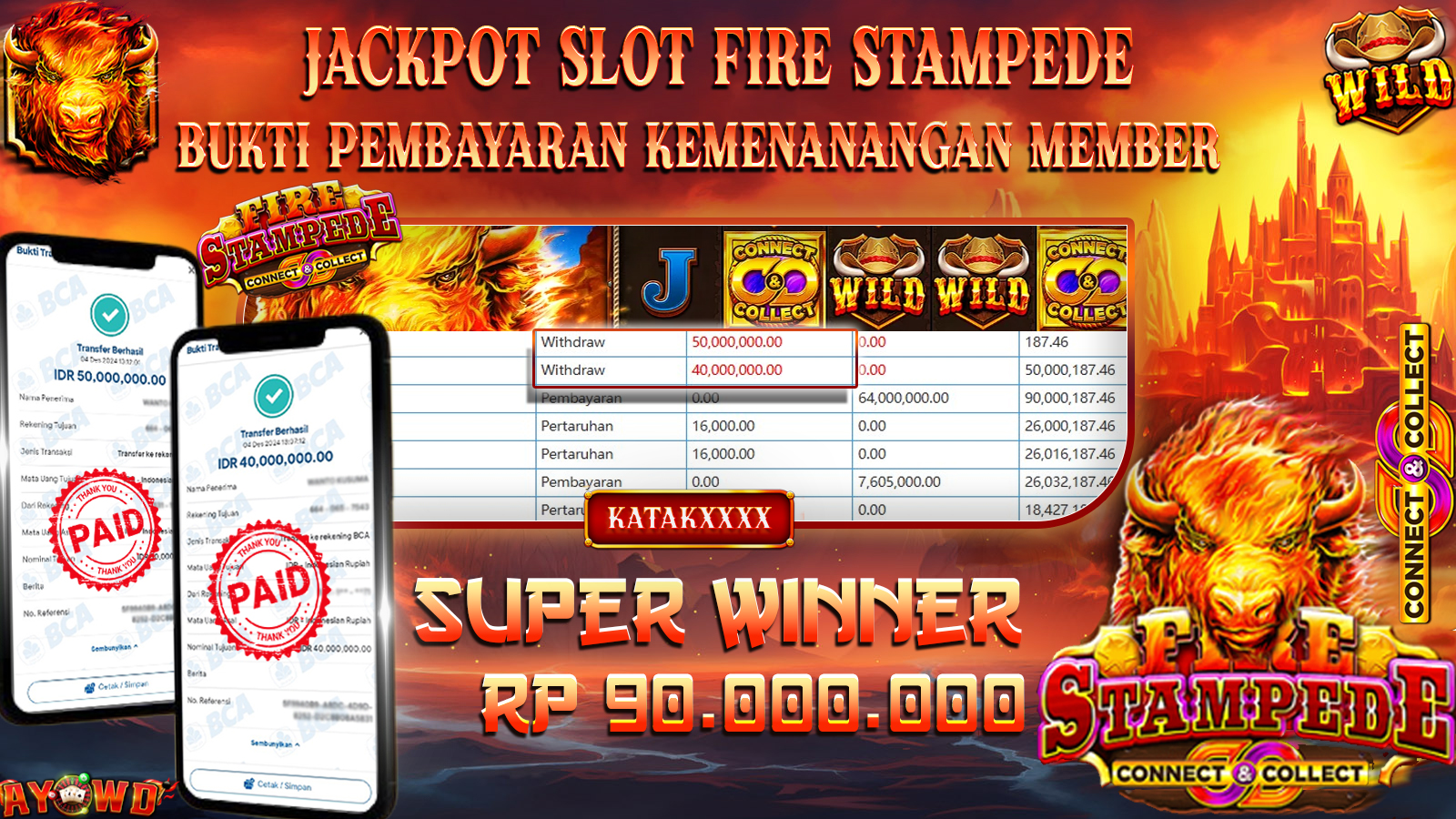 AYOWD JACKPOT SLOT GAMES PP-FIRE STAMPEDE 90,000,000 LUNAS
