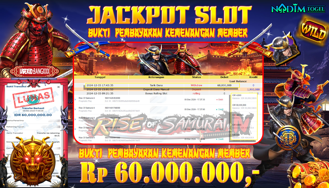 NADIMTOGEL JACKPOT SLOT RICE OF SAMURAI 4 Rp 60,000,000,- LUNAS