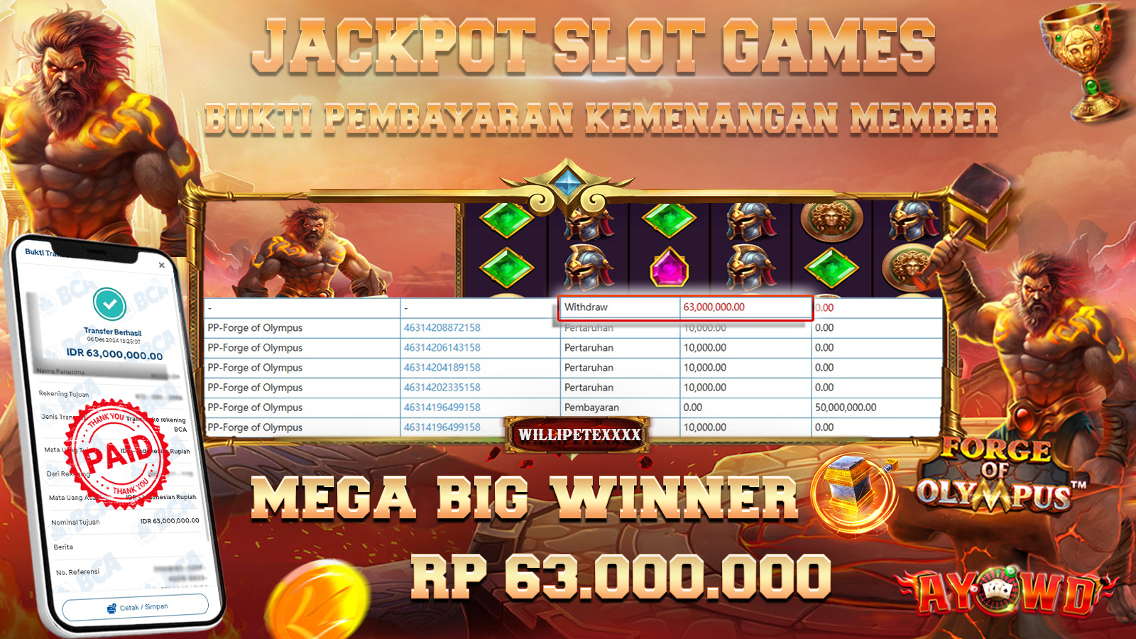 AYOWD JACKPOT SLOT PP -FORGE OF OLYMPUS 63,000,000 LUNAS