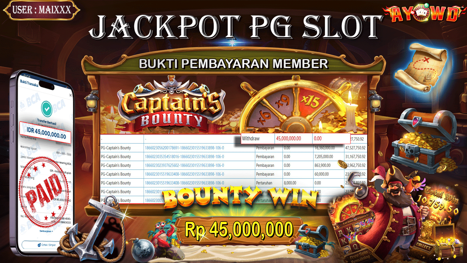 AYOWD JACKPOT PG SLOT PG-Captain Bounty 45,000,000 LUNAS
