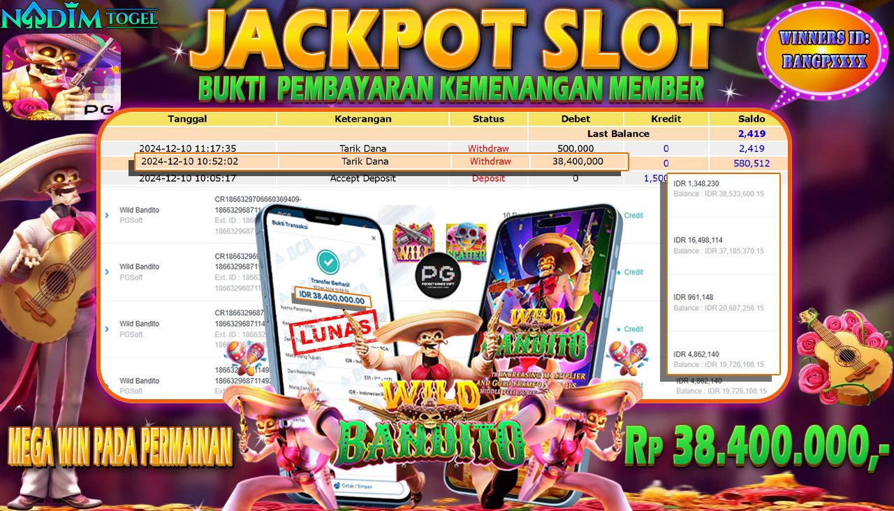 NADIMTOGEL JACKPOT SLOT WILD BANDITO Rp 38,400,000,- LUNAS