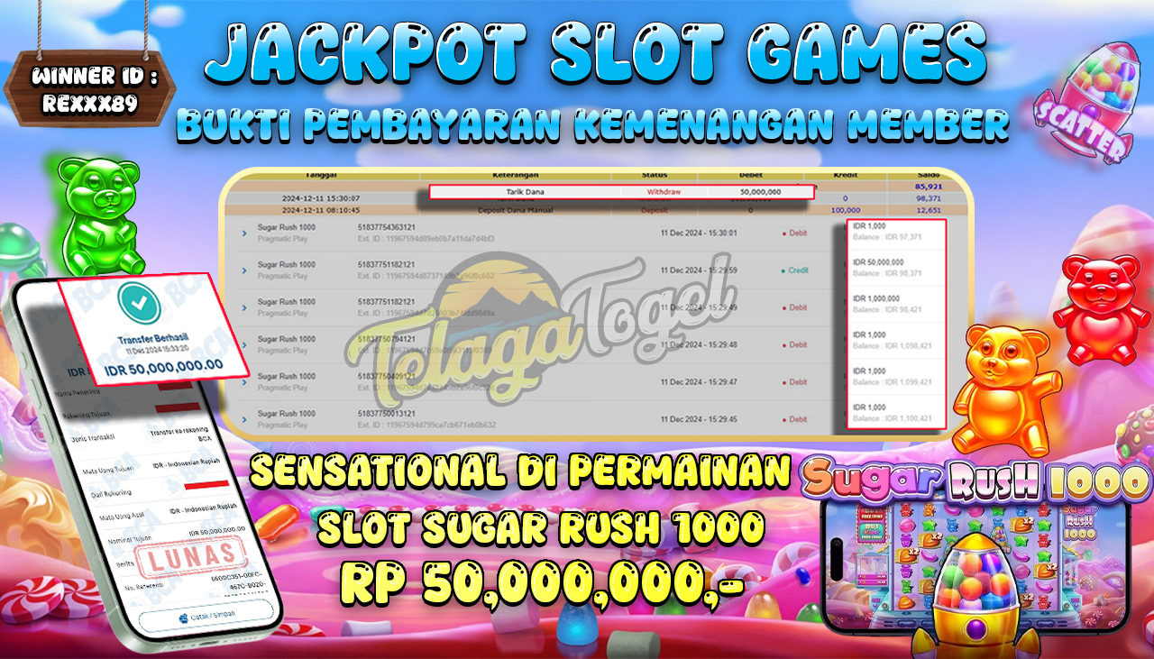 TELAGATOGEL JACKPOT SLOT SUGAR RUSH 1000 Rp 50,000,000,- LUNAS