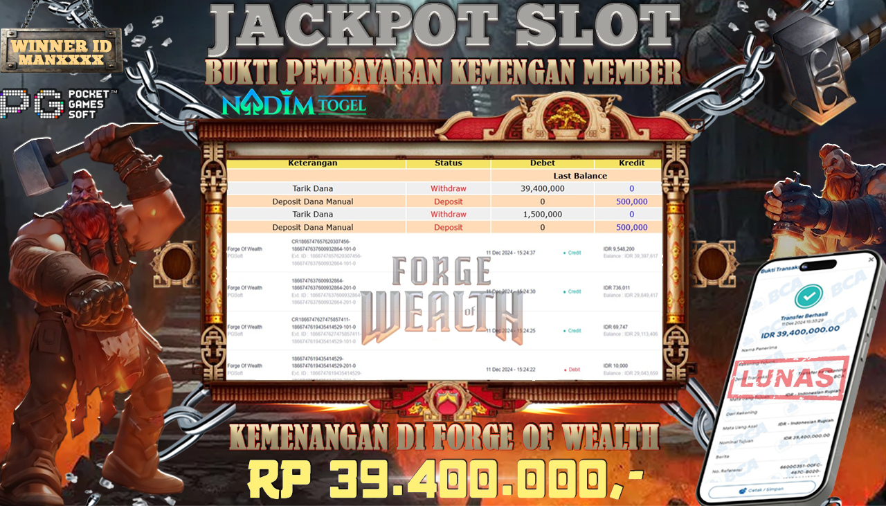 NADIMTOGEL JACKPOT SLOT FORGE WEALTH Rp.39.400.000,- LUNAS