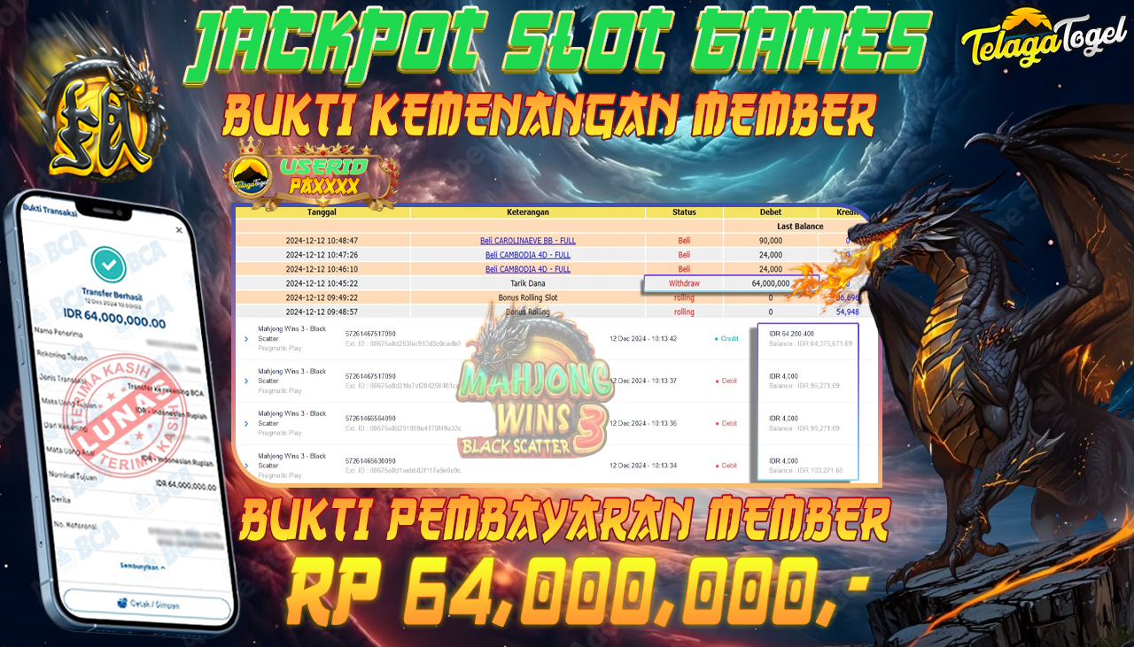 TELAGATOGEL JACKPOT SLOT MAHJONG WINS 3 BLACK SCATTER Rp 64,000,000,- LUNAS