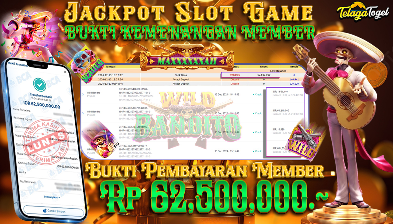 TELAGATOGEL JACKPOT SLOT WILD BANDITO Rp 62,500,000,- LUNAS