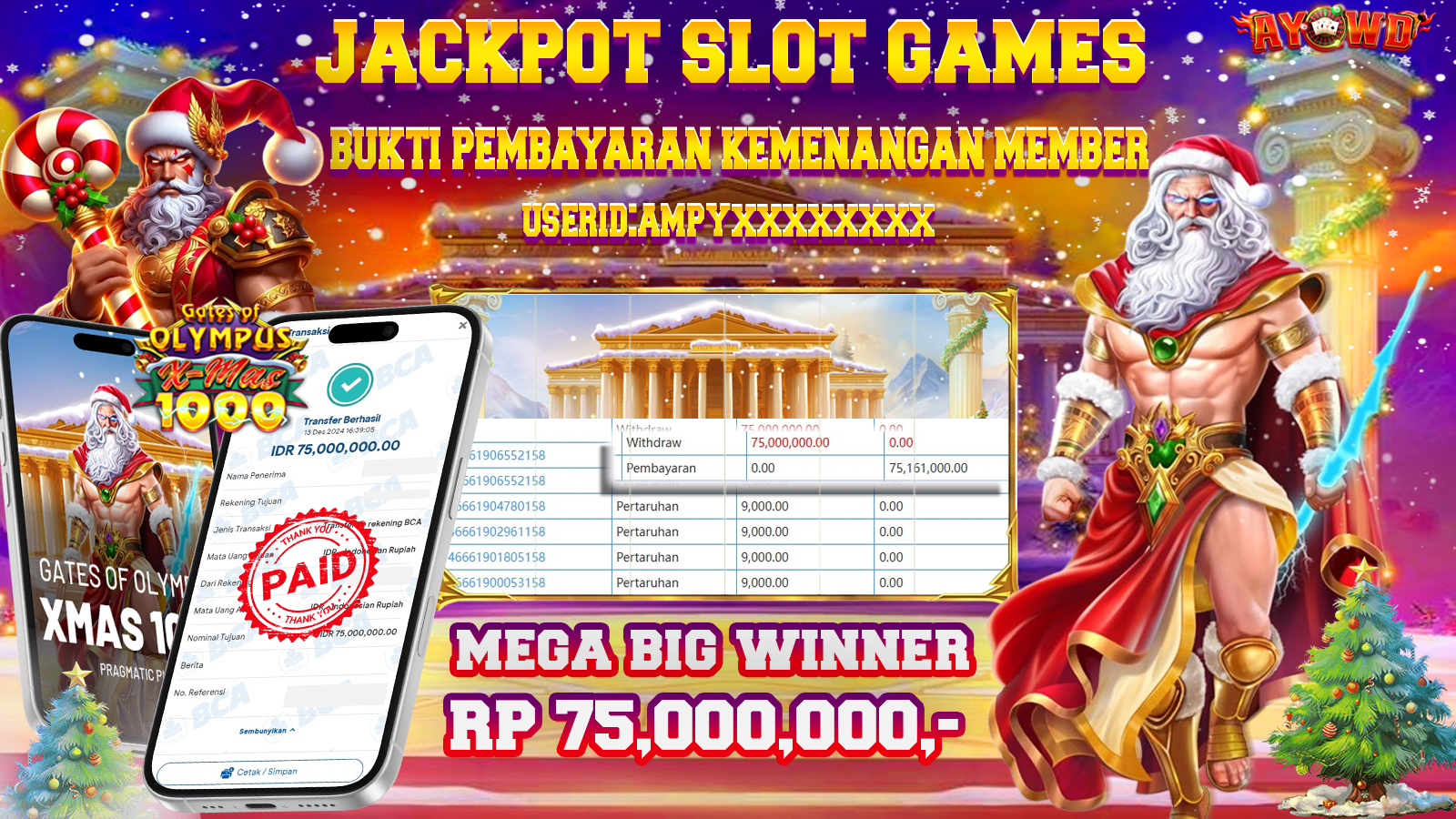 AYOWD JACKPOT SLOT GAME PP-Gates of Olympus Xmas 1000 1000 75,000,000 LUNAS